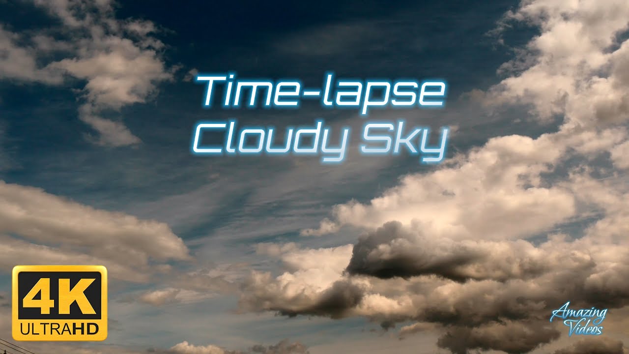 Time-lapse Cloudy Sky